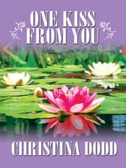 Cover of: One kiss from you by Christina Dodd.