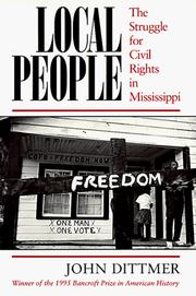 Cover of: Local people: the struggle for civil rights in Mississippi
