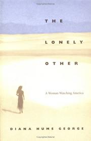 Cover of: The lonely other: a woman watching America