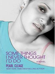 Cover of: Some things I never thought I'd do