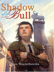 Cover of: Shadow of a bull by Maia Wojciechowska