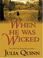 Cover of: When he was wicked