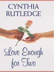 Cover of: Love enough for two