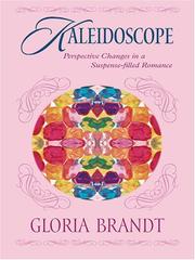 Cover of: Kaleidoscope: yesteryear : perspective changes in a suspense-filled romance