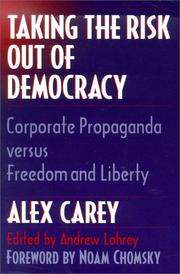 Taking the risk out of democracy by Alex Carey