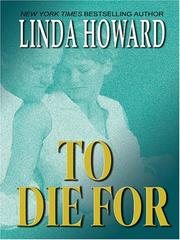 To die for by Linda Howard