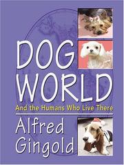 Cover of: Dog World: And The Humans Who Live There