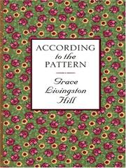 According to the pattern by Grace Livingston Hill