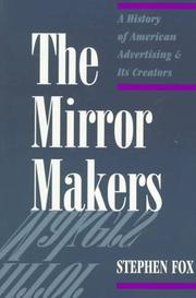 Cover of: The mirror makers by Stephen R. Fox