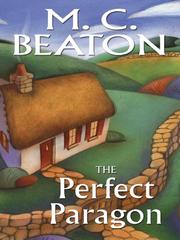 Cover of: The perfect paragon by M. C. Beaton