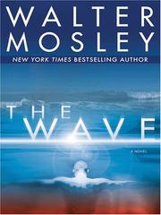 Cover of: The wave by Walter Mosley
