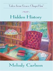 Hidden History (The Tales From Grace Chapel Inn Series #3) by Melody Carlson