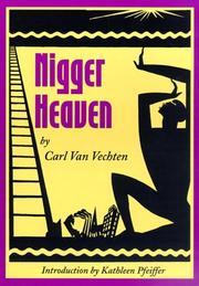 Nigger heaven by Carl Van Vechten