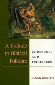 Cover of: A prelude to biblical folklore: underdogs and tricksters