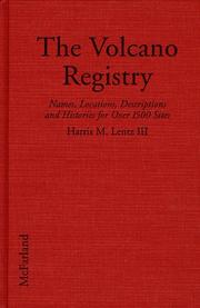 Cover of: The volcano registry: names, locations, descriptions, and history for over 1500 sites