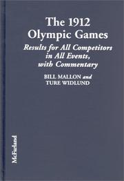 The 1912 Olympic Games : results for all competitors in all events, with commentary