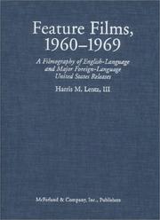 Cover of: Feature Films, 1960-1969: A Filmography of English-Language and Major Foreign-Language United States Releases