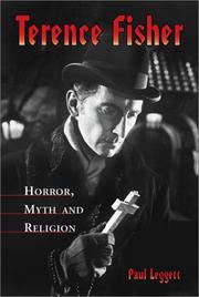 Cover of: Terence Fisher: horror, myth and religion