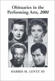 Cover of: Obituaries in the Performing Arts, 2001: Film, Television, Radio, Theatre, Dance, Music, Cartoons and Pop Culture (Obituaries in the Performing Arts)