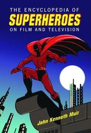 Cover of: The encyclopedia of superheroes on film and television