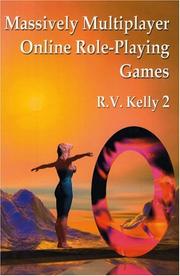 Massively Multiplayer Online Role-Playing Games by Richard V. Kelly