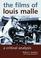 Cover of: The films of Louis Malle