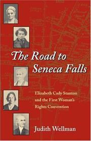 Cover of: The Road to Seneca Falls: Elizabeth Cady Stanton and the First Woman's Rights Convention (Women in American History)