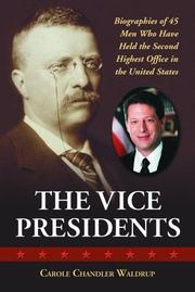 Cover of: Vice Presidents: Biographies of the 45 Men Who Have Held the Second Highest Office in the United States