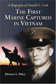 The First Marine Captured in Vietnam by Donald L. Price