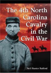 Cover of: 4th North Carolina Cavalry in the Civil War: A History and Roster