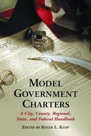 Cover of: Model Government Charters: A City, County, Regional, State, and Federal Handbook