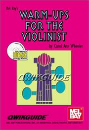 Cover of: Mel Bay Warm Ups for the Violinist book/ CD set (Qwikguide) (Qwikguide)