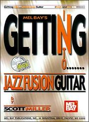 Cover of: Mel Bay Getting Into Jazz Fusion Guitar (Mel Bay's Getting Into...)