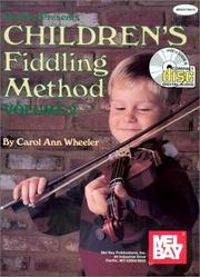Cover of: Mel Bay Children's Fiddling Method, Volume 2