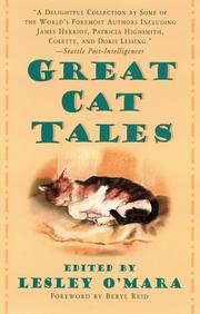 Cover of: Great cat tales by edited by Lesley O'Mara ; foreword by Beryl Reid ; illustrations by William Geldart.