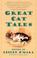 Cover of: Great cat tales