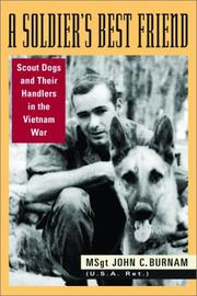 Cover of: A Soldier's Best Friend: Scout Dogs and Their Handlers in the Vietnam War