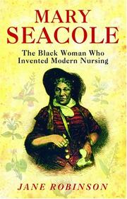 Cover of: Mary Seacole: the most famous black woman of the Victorian Age