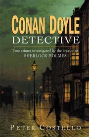 Cover of: Conan Doyle, Detective by Peter Costello