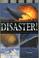 Cover of: Disaster!