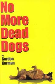 No more dead dogs by Gordon Korman
