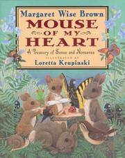 Cover of: Mouse of my heart: a treasury of sense and nonsense