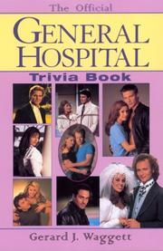 Cover of: The official General Hospital trivia book by Gerard J. Waggett