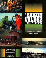 The Exxon Valdez disaster by J. Steven Picou, Maurie J. Cohen
