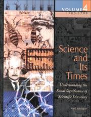Cover of: Science and Its Times: Understanding the Social Significance of Scientific Discovery (Science and Its Times)