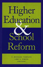 Cover of: Higher education and school reform