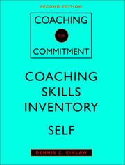Cover of: Coaching for Commitment, Coaching Skills Inventory Self: Interpersonal Strategies for Obtaining Superior Performance from Individuals and Teams