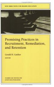 Cover of: Promising Practices in Recruitment, Remediation, and Retention: New Directions for Higher Education (J-B HE Single Issue Higher Education)