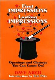 First impressions, lasting impressions by Dave Arch, Bob Pike