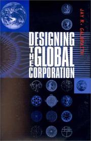 Cover of: Designing the Global Corporation
